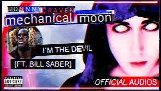 Johnny Craven &bull; I&acute;m The Devil [Ft. Bill $aber] [Official Audio]