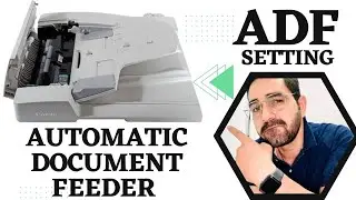 HOW TO USE AUTOMATIC DOCUMENT FEEDER {ADF}, & FEEDER CLEANING