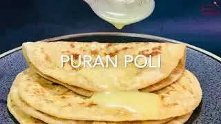 PURAN POLI | MAHARASHTRIAN RECIPE | SWEET PARATHA | SWEET LENTIL FLAT BREAD
