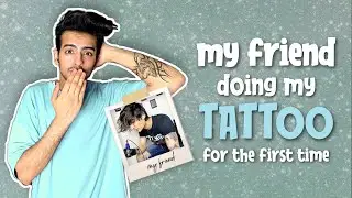 My friend doing my tattoo for the first time😱| Ft. Jordan John | Sanket Mehta