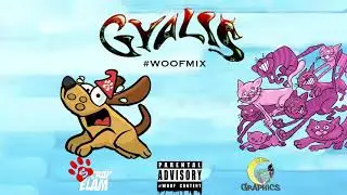 Scrap Elam - Gyalis #WoofMix (OFFICIAL SCRISUALIZER)