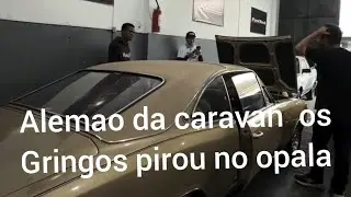 Alemao da caravan  os vringo pirou no opala turbo
