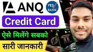ANQ Yes Yes Credit Card ANQ Yes Bank Pi & Phi Credit card Full Review Hindi #ANQ_Credit_Card
