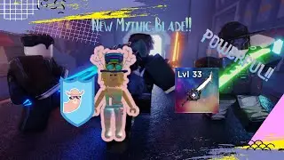 NEW MYTHIC BLADE!! MY FIRST LVL 33 MYTHIC BLADE! ( Blade Quest Update)