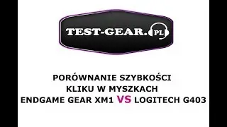 Endgame XM1 vs Logitech G403 click latency comparison