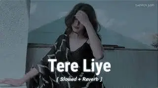 Tere Liye Lyrics - PRINCE |Atif Aslam, Shreya Ghoshal .jannatein sajaayi maine tere liye