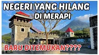 THE LOST WORLD CASTLE JOGJA | WISATA LERENG GUNUNG MERAPI