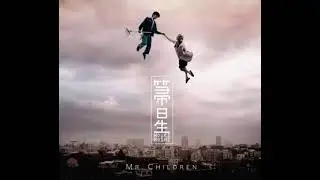 Mr.Children  『箒星』
