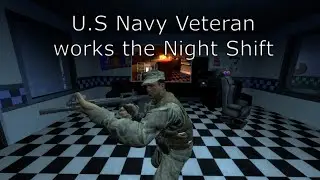U.S Navy Soldier works the Night Shift: Gmod FNAF video
