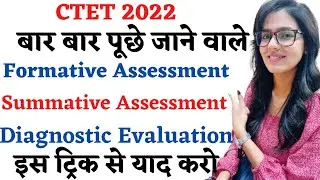 Formative Assessment, Summative Assessment, Diagnostic Evaluation | CTET 2022 बार-बार पूछे जाने वाले