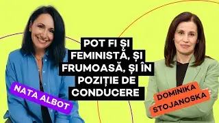 Dominika Stojanoska despre femeile în politică: Cât costă să ai voce?