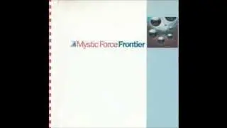 Mystic Force - Frontier (Vynil)