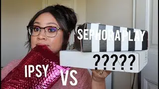 May 2019 | IPSY, SEPHORA PLAY VS ???