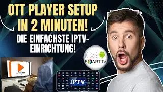 Gu&iacute;a completa de configuraci&oacute;n de OTT Player: &iexcl;mira IPTV en menos de 2 minutos!