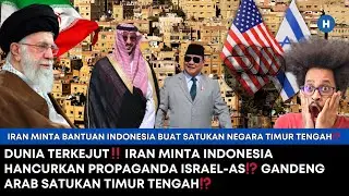DUNIA TERKEJUT‼️IRAN MINTA INDONESIA HANCURKAN PROPAGANDA ISRAEL❗GANDENG ARAB SATUKAN TIMUR TENGAH⁉️