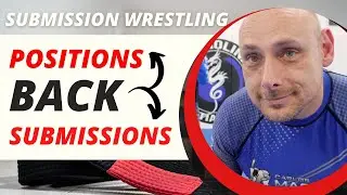 Submission Wrestling Back Positions & A Few Ankle Locks For Fun