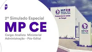 2&ordm; Simulado Especial MP CE &ndash; Analista  Ministerial - Administra&ccedil;&atilde;o - P&oacute;s-Edital - Corre&ccedil;&atilde;o