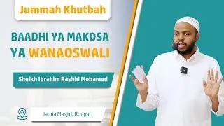 Baadhi ya Makosa ya Wanaoswali Sheikh Ibrahim Rashid Mohamed