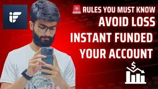 Instant Funding Rules & FAQ Explained | Payouts, Drawdown, Profit Split (2025 Guide)