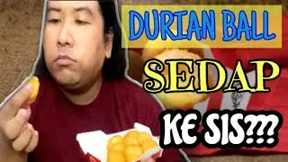 GOSIP GOSIP MANJAHHH TENTANG DURIAN BALL KFC..BILA MISS JAY BERHI-TEA UOLL..GITUWWW #MUKBANGMALAYSIA