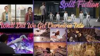 Split Fiction ~FULL GAMEPLAY~ (Part 1)