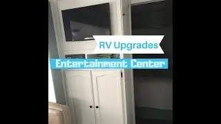 Modernizing our RV Entertainment Center