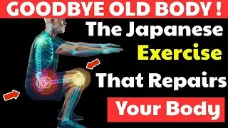 Over 60? These 6 Japanese Exercises Are Better Than Walking (Doctor Explained)
