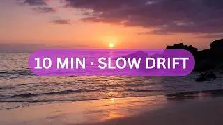 10 Minute Sunset Timer | Gentle Waves & Evening Stillness