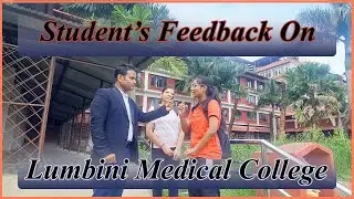 Lumbini Medical College  Girl's Student Interview II Review of Lumbini Medical College, Nepal II