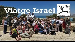 2022 Viatge a Israel - Club Friendsteam.com