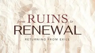 From Ruins to Renewal | Returning from Exile - Davide Colletta