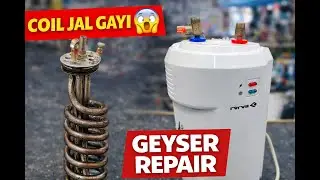 How to Change Electric Geyser Coil/Element | गीजर का कॉइल कैसे बदले | Replacement of  geyser coil
