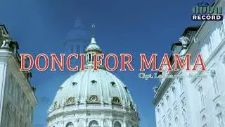 Broery Pesolima, Lex's Trio & Hellas Group - Donci for Mama (Official Music Video)