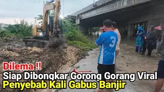 Dilema‼️Siap Di Bongkar Gorong Gorong Viral Kolong Tol Penyebab Kali Gabus Banjir