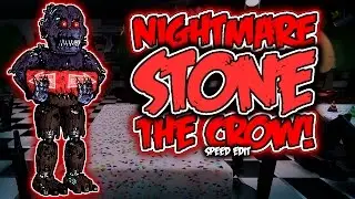 Nightmare Stone The Crow | Speed Edit!