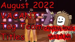 VACANT Tag Team Title Match | Chimera House Wrestling | WWE 2K22 Simulation Gameplay August 2022