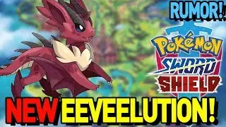 NEW EEVEELUTION IN POKEMON SWORD AND SHIELD!? EEVEELUTION RUMOR, DISCUSSION and MORE!