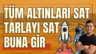 TARLAYI SAT TÜM ALTINLARI SAT BUNA GİR