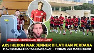 🔴TC PERDANA TIMNAS U22 SERU❗️Ivar Jenner & Mauro Curi Perhatian Suporter - Calvin Verdonk Beri Pesan