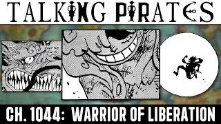 WHY AREN'T YOU SMILING？ ｜ One Piece Ch. 1044 ｜ TALKING PIRATES