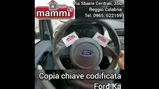 Duplicazione chiavi codificate con chip per auto Ford Ka a Reggio Calabria