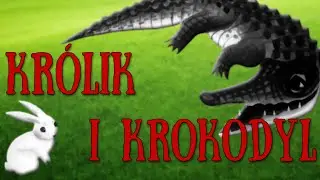 KROLIK i KROKODYL [Bajanie na ścianie]