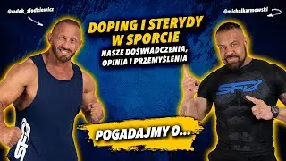 DOPING i STERYDY w sporcie - nasze doświadczenia 💉 | KARMOWSKI x SŁODKIEWICZ | Pogadajmy o...