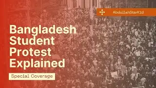 Bangladesh student protests | Bangladesh Student Protests Explained