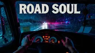 Don't Drive Without Music | Road Soul - The Album Every Trucker Needs 🔊