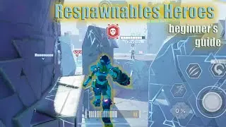 Respawnables Heroes - Complete Beginner's Guide