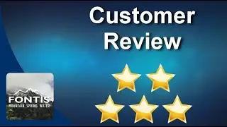 Fontis Water Marietta Five Star Review by Cary Greenberg
