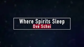 Where Spirits Sleep (Instrumental - Middle East inspired)