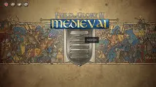 Field of Glory 2 Medieval Reconquista First Look