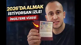 2026’da İngiltere Vizesi Almak İstiyorsan Yapman Gereken Şeyler! | DETAYLARIYLA